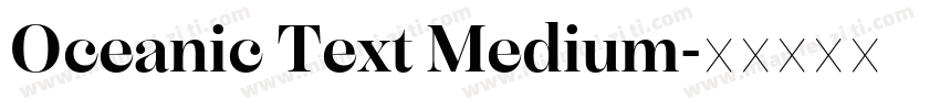 Oceanic Text Medium字体转换